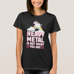 Heavy Metal ist nicht laut, du bist Musikfestival T-Shirt