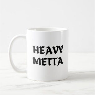 Heavy Metta Kaffeetasse