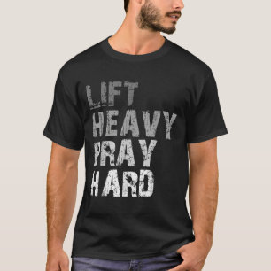 Heavy Pen Harte Motivierend Workout Faith Me T-Shirt