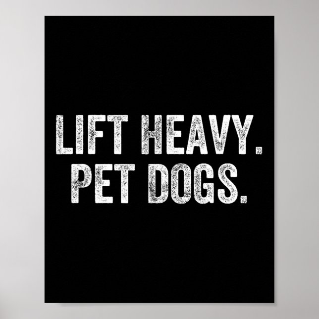 Heavy Pet Hunde Gym Weightlifter Bodybuilder Poster (Vorne)