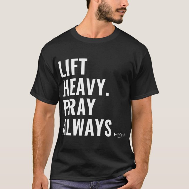 Heavy Pray Lifting Christlich Fa. T-Shirt (Vorderseite)