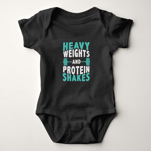 heavy weights and shake proteins gym motivational  baby strampler (Vorderseite)