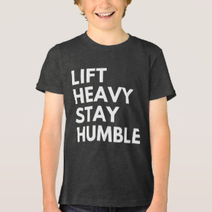 HEB SCHWERES GUT BLEIB BESCHEIDEN Tri-Blend SHIRT