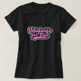 Hebamme für Lebensarbeit und Schenkung T-Shirt