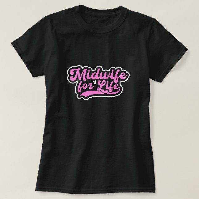 Hebamme für Lebensarbeit und Schenkung T-Shirt (Design vorne)