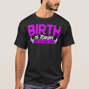 Hebamme Geburtshelferin Geburt Ist Hart Aber So Bi T-Shirt