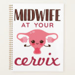 Hebamme in Ihrer Cervix Midwives Midwifery Planer<br><div class="desc">Das neue Design von Hebammen ist ein lustiges Geschenk für Hebammen,  die Babys ausliefern oder zur Geburt gehen. Design mit lustigem Pun ist ein großes Dankeschön für die National Midwifery Week</div>