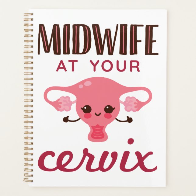 Hebamme in Ihrer Cervix Midwives Midwifery Planer (Vorderseite)