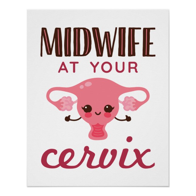 Hebamme in Ihrer Cervix Midwives Midwifery Poster (Vorderseite)