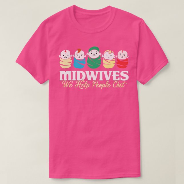 Hebammen helfen wir Menschen aus 1 T-Shirt (Design vorne)
