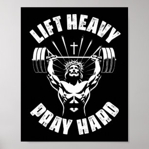 Hebe schwer, bete hart, christliches Bodybuilding Poster