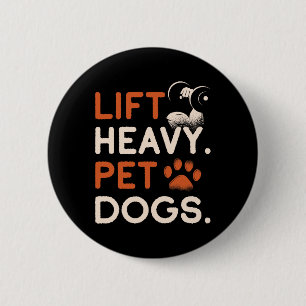 Hebe schwere Haustiere Hunde Fitnessstudio Workout Button