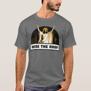 Heben des Dachs T-Shirt