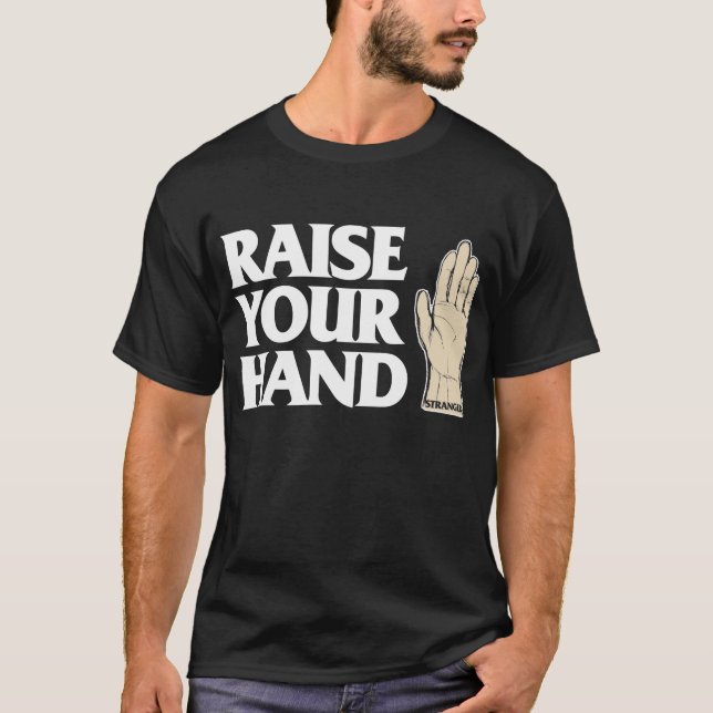 HEBEN SIE IHRE HAND AN T-Shirt (Vorderseite)
