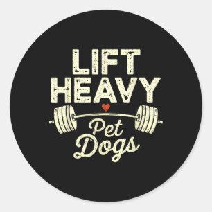 Heben Sie schwere Haustiere Hunde Fitnessstudio Ge Runder Aufkleber