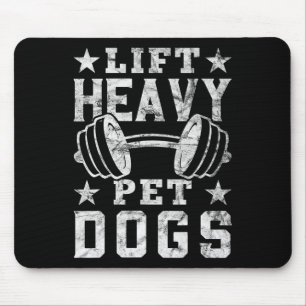 Heben Sie schwere Haustunde für Gewichtheber Bodyb Mousepad