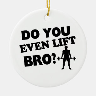 Heben Sie sogar Bro an? Keramik Ornament