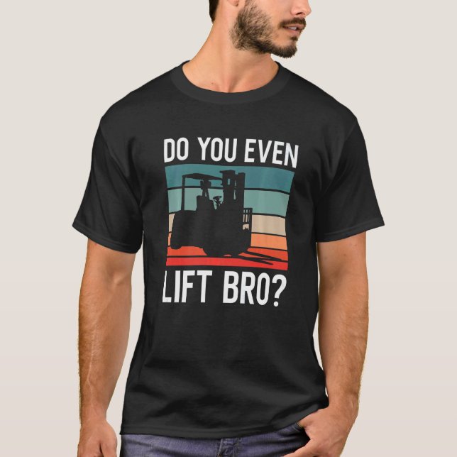 Heben Sie sogar das Retro-Staplerlaufwerk an T-Shirt (Vorderseite)