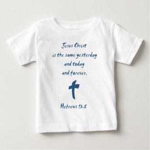 Hebräer 13.8 Jesus Christus ist das gleiche Gester Baby T-shirt
