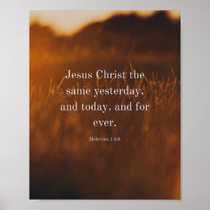 Hebräer 13:8 KJV Bibelvers Jesus Christus gestern Poster