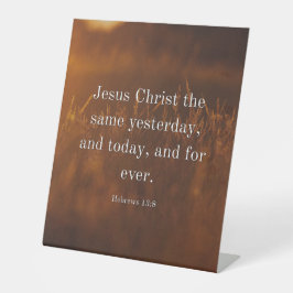Hebräer 13:8 KJV Bibelvers Jesus Christus gestern Sockelschild