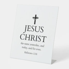 Hebräer 13:8 KJV Jesus Christus für immer Bibelver Sockelschild