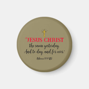 Hebräisch 13:8 Christlich Bibelverse Magnet