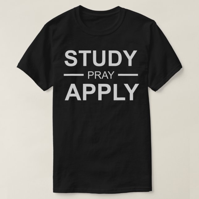Hebrew Israelite Clothing STUDY PRAY APPLY  T-Shirt (Design vorne)
