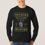 Hebrew Shalom Yall Judenfrieden mit dir Hanukk T-Shirt<br><div class="desc">Hebräischer Shalom Yall Jüdischer Friede sei mit dir Hanukka Menorah.</div>