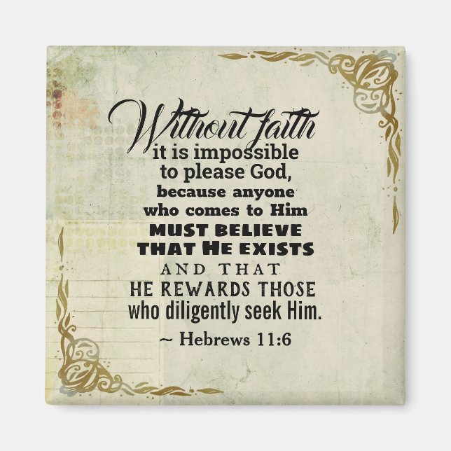 Hebrews 11:6 magnet (Vorne)