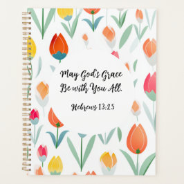 Hebrews 13:25 Planner Planer