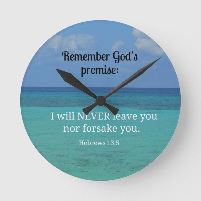 Hebrews 13:5 I will never leave you nor forsake... Runde Wanduhr (Vorderseite)