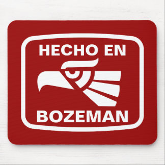 Hecho en Bozeman personalizado Gewohnheit Mousepad