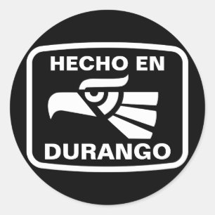 Hecho en Durango personalizado Gewohnheit Runder Aufkleber