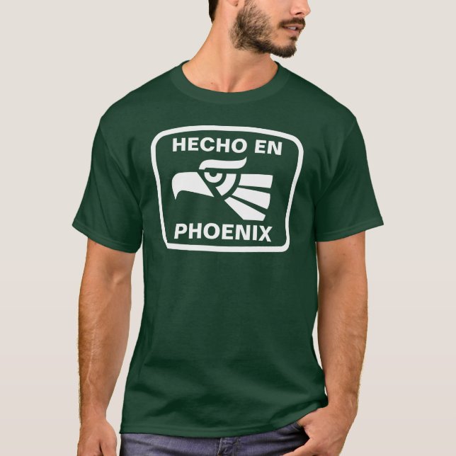 Hecho en Phoenix personalizado Gewohnheit T-Shirt (Vorderseite)