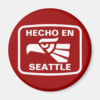 Hecho en Seattle personalizado Custom personalisie Magnet