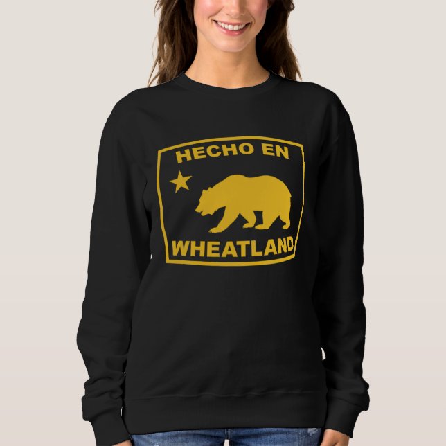Hecho en Wheatland California Republic Pacific Coa Sweatshirt (Vorderseite)