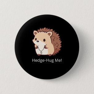 Hedge-Hug Button