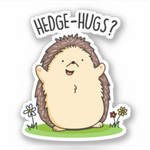 Hedge Hugs Funny Igel Pun Aufkleber