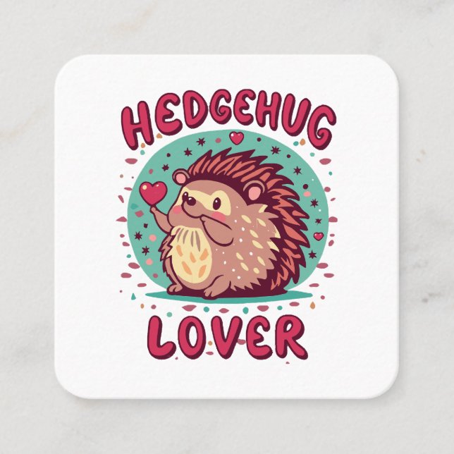 Hedgehug Lover Quadratische Visitenkarte (Vorderseite)