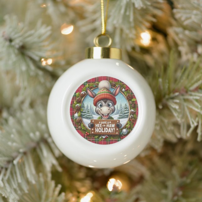 Hee-Haw Holiday!" - Frohe Weihnachten im Donkey Keramik Kugel-Ornament (Baum)
