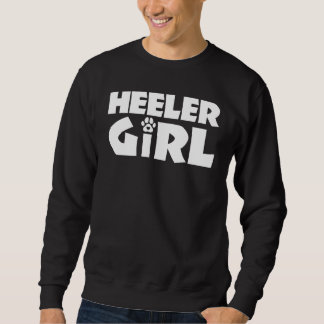 Heeler Girl Funny Cattle Hunde Eigentümer Hund Lov Sweatshirt
