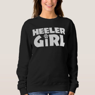 Heeler Girl Funny Cattle Hunde Eigentümer Hund Lov Sweatshirt