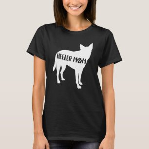 Heeler-Mama Lustige Rinderhund-Besitzerin Hunde-Ma T-Shirt