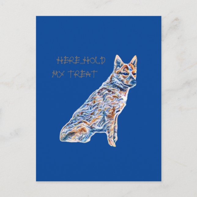 Heeler Rind Hund hier halten meine Leckerei Postkarte (Vorderseite)