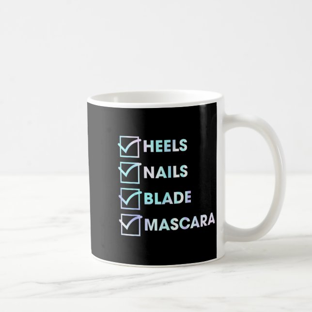Heels Nails Blade Maa Funny Design  Kaffeetasse (Rechts)
