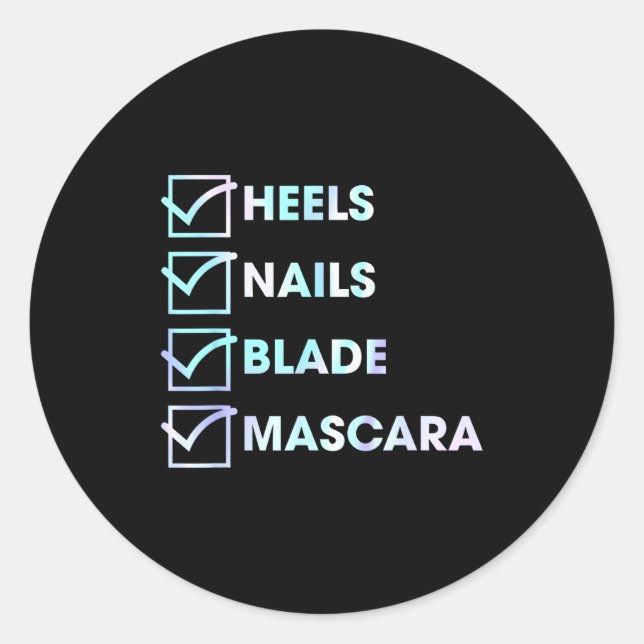 Heels Nails Blade Maa Funny Design  Runder Aufkleber (Vorderseite)