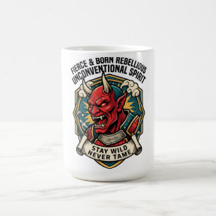 Heftig & Geboren Rebellischer Ungewöhnlicher Geist Kaffeetasse