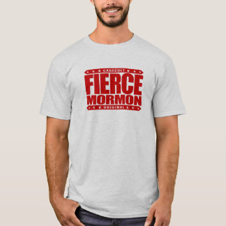 HEFTIGE MORMONE - furchtloses neuzeitliches T-Shirt