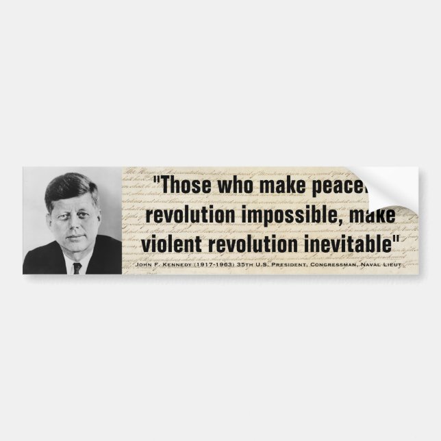 Heftige Revolution JOHN F. KENNEDY unvermeidlich Autoaufkleber (Vorne)